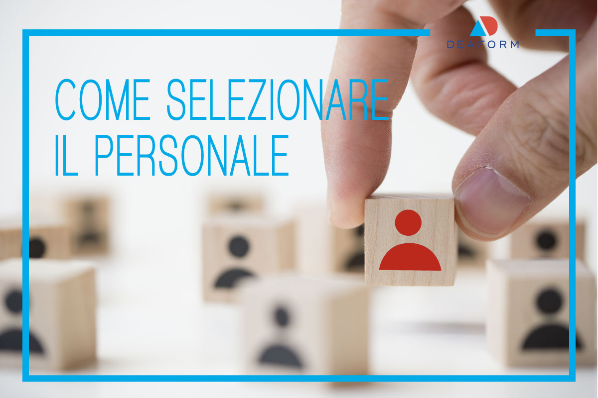 come selezionare il personale adeguato